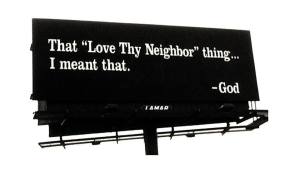 love thy neighbor